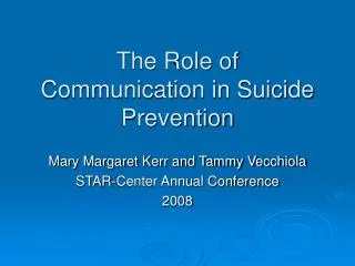 The Role of Communication in Suicide Prevention