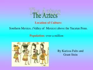 The Aztecs