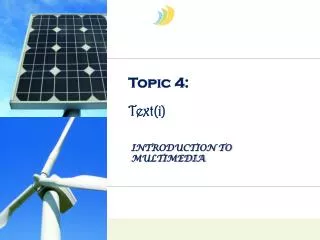 Topic 4: Text( i )