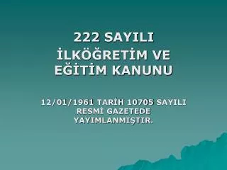 222 SAYILI İLKÖĞRETİM VE EĞİTİM KANUNU