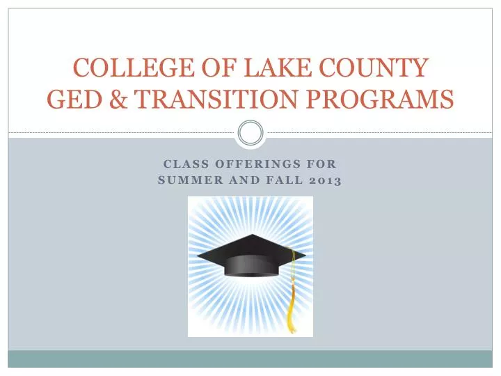 college of lake county ged transition programs