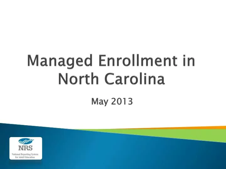 managed enrollment in north carolina