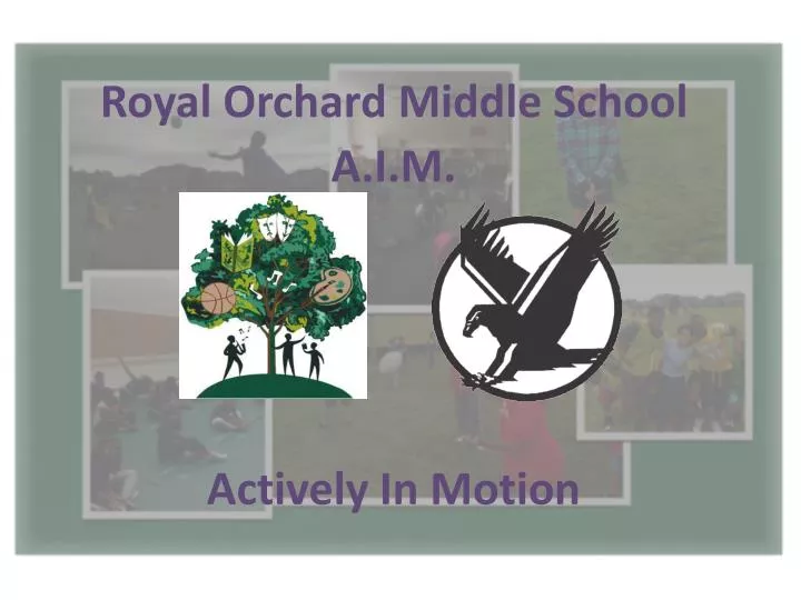 royal orchard middle school a i m actively in motion