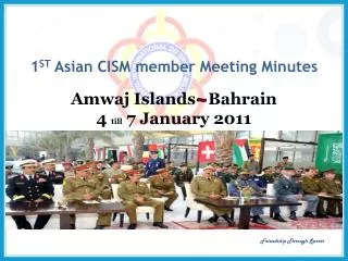 1 ST Asian CISM member Meeting Minutes