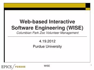 Web-based Interactive Software Engineering (WISE) Columbian Park Zoo Volunteer Management