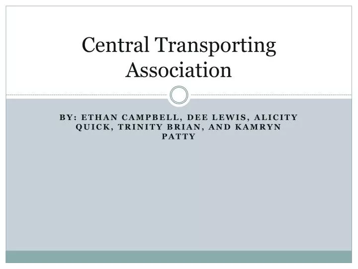 central transporting association