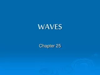 WAVES
