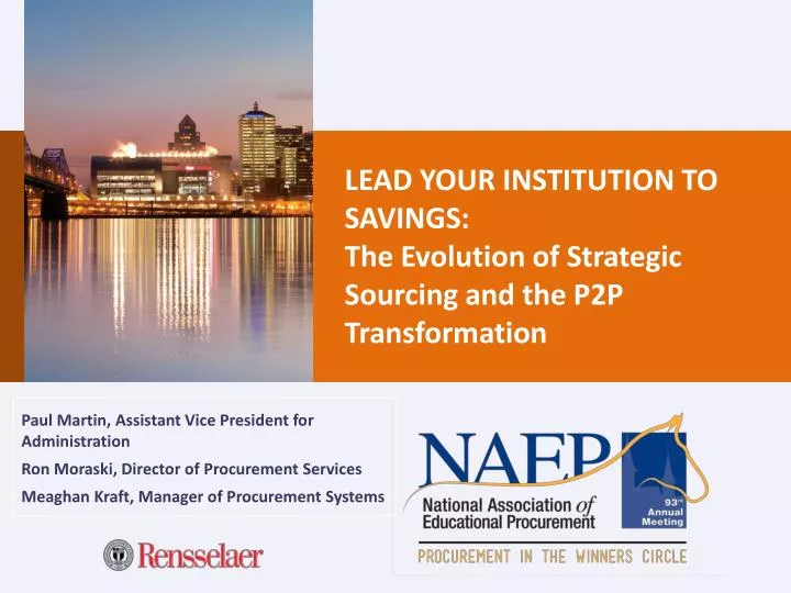 lead your institution to savings the evolution of strategic sourcing and the p2p transformation