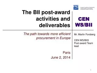 The BII post-award activities and deliverables