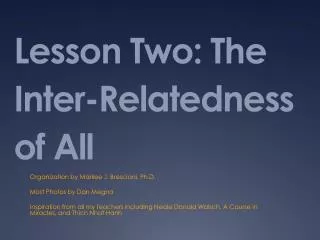 Lesson Two: The Inter-Relatedness of All