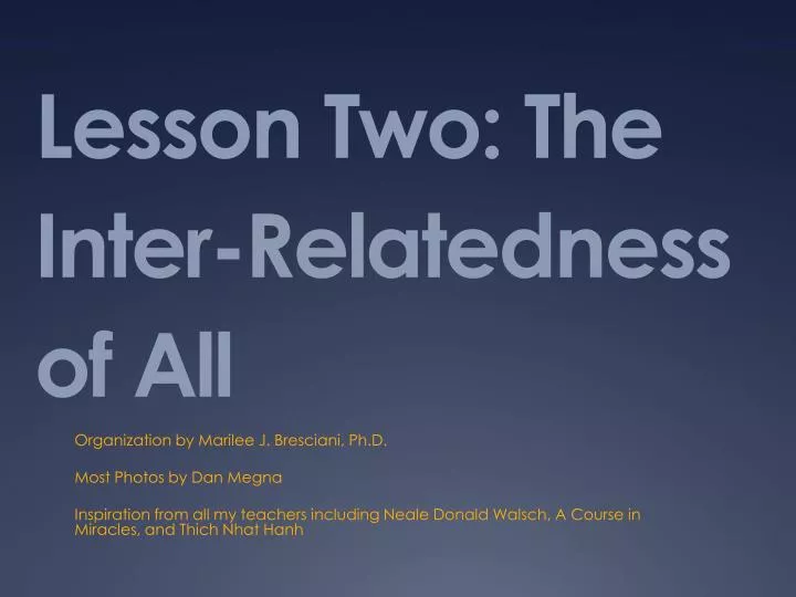 lesson two the inter relatedness of all