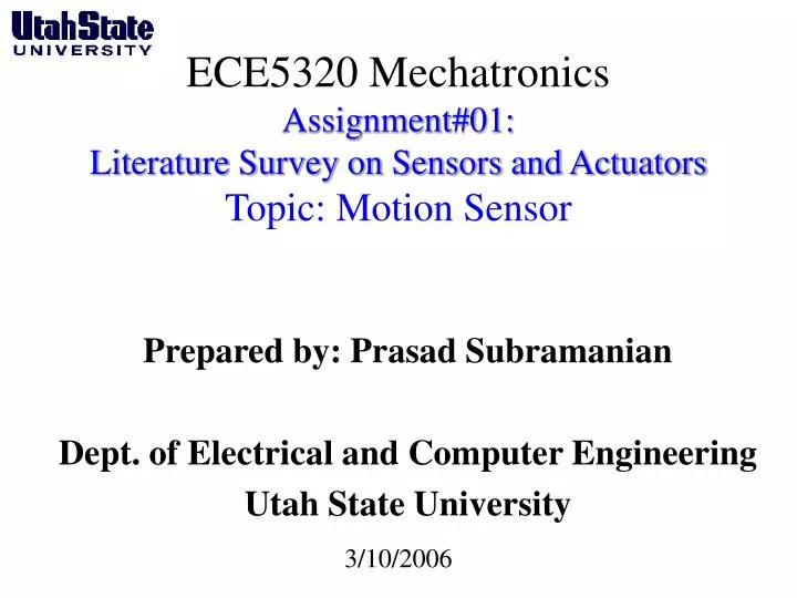 ece5320 mechatronics assignment 01 literature survey on sensors and actuators topic motion sensor