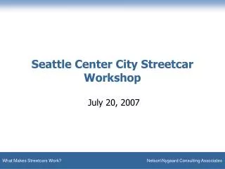 Seattle Center City Streetcar Workshop