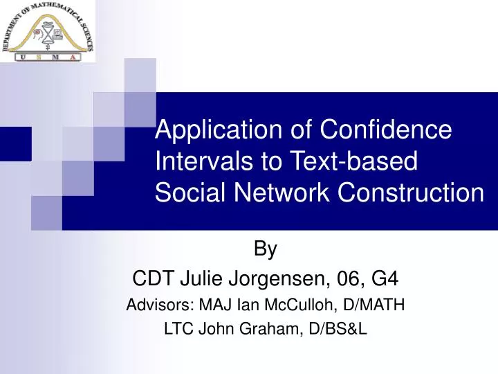 application of confidence intervals to text based social network construction