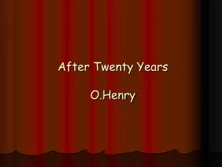 After Twenty Years O.Henry