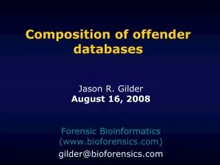 Composition of offender databases