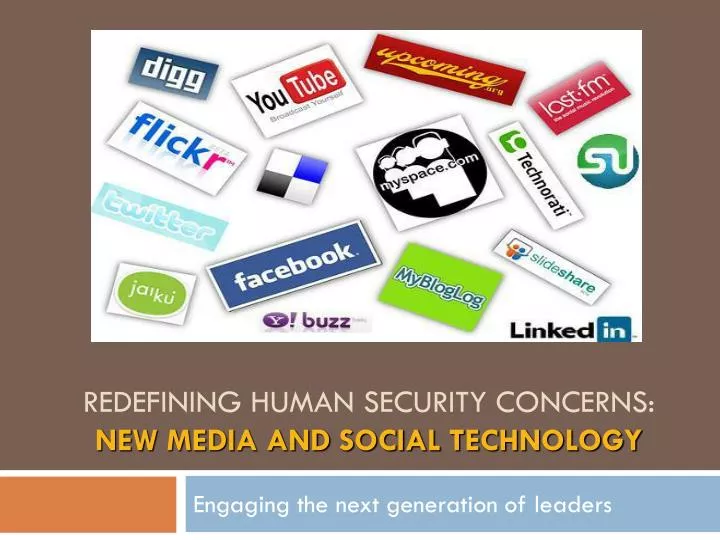 redefining human security concerns new media and social technology