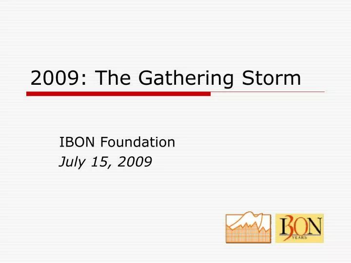 2009 the gathering storm