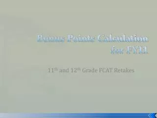 Bonus Points Calculation for FY11