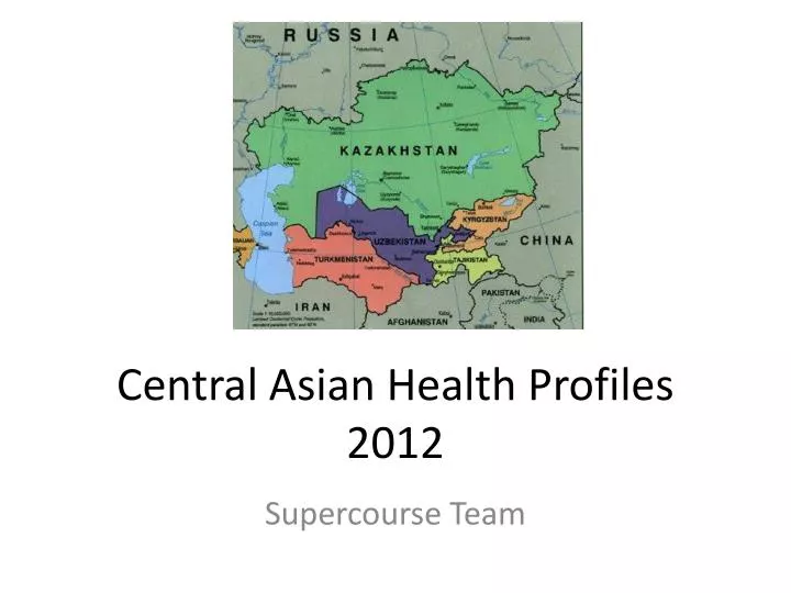 central asian health profiles 2012