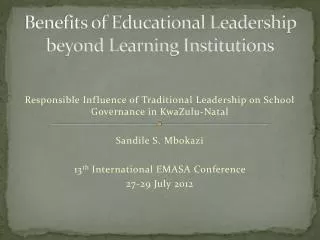 Benefits of Educational Leadership beyond Learning Institutions