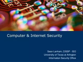 Computer &amp; Internet Security