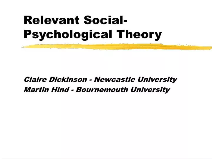 relevant social psychological theory