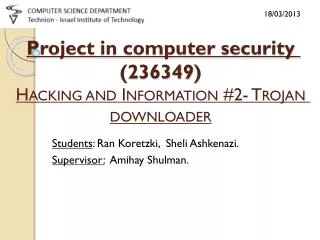 project in computer security 236349 hacking and information 2 trojan downloader