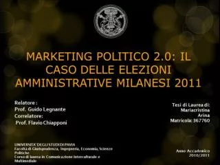 Marketing Politico 2.0: Il caso delle amministrative milanesi 2011