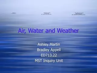 Air, Water and Weather