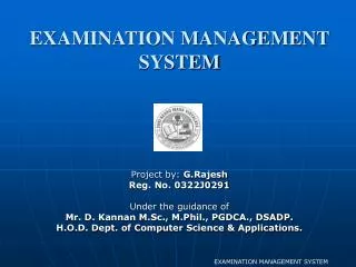 EXAMINATION MANAGEMENT SYSTEM