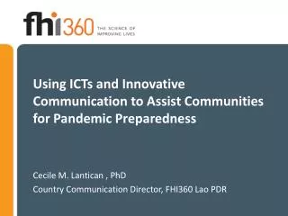 Using ICTs and Innovative Communication to Assist Communities for Pandemic Preparedness