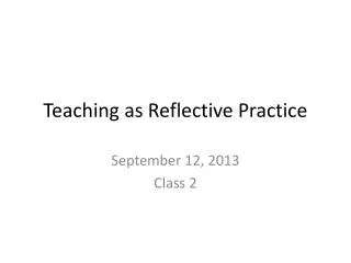 Teaching as Reflective Practice
