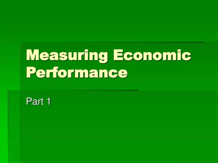 measuring economic performance