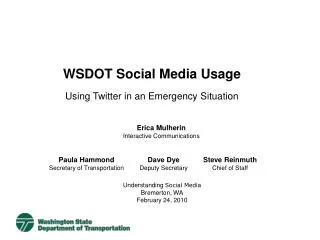 WSDOT Social Media Usage Using Twitter in an Emergency Situation
