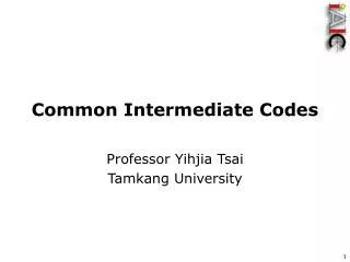 Common Intermediate Codes