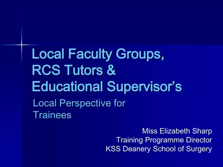 local faculty groups rcs tutors educational supervisor s
