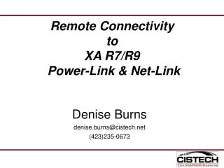 Remote Connectivity to XA R7/R9 Power-Link &amp; Net-Link