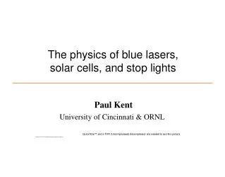 The physics of blue lasers, solar cells, and stop lights