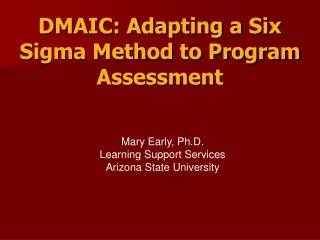 DMAIC: Adapting a Six Sigma Method to Program Assessment