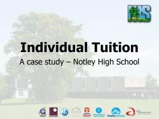 Individual Tuition A case study – Notley High School