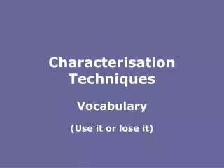 Characterisation Techniques