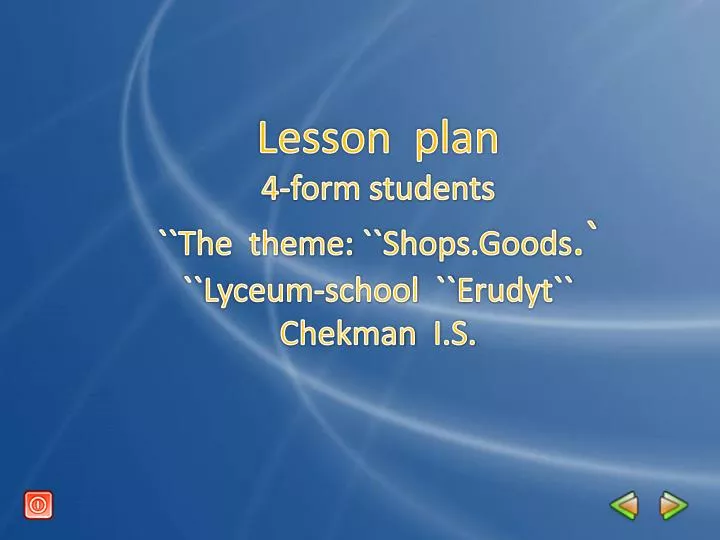 lesson plan 4 form students the theme shops goods lyceum school erudyt chekman i s