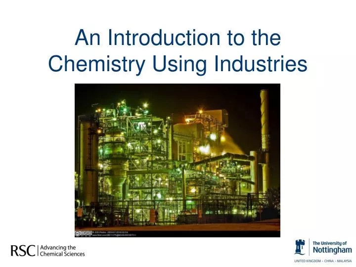 an introduction to the chemistry using industries