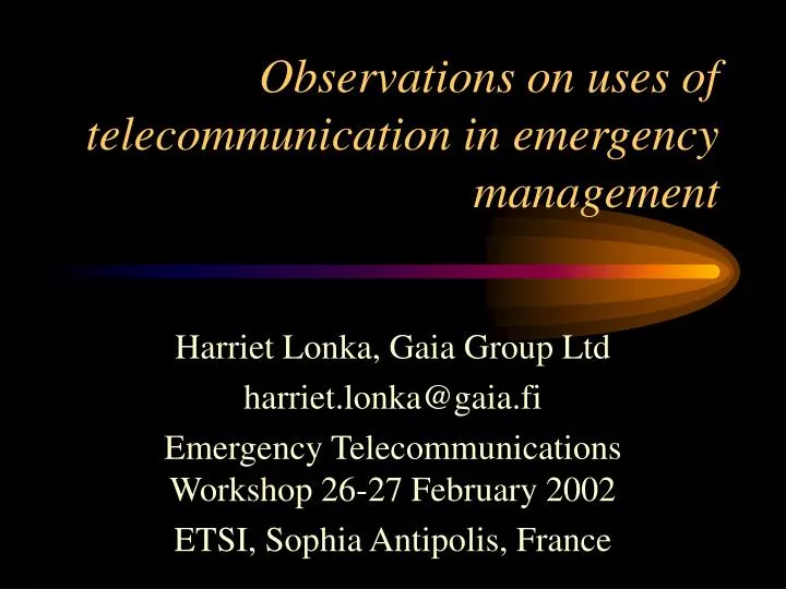 observations on uses of telecommunication in emergency management