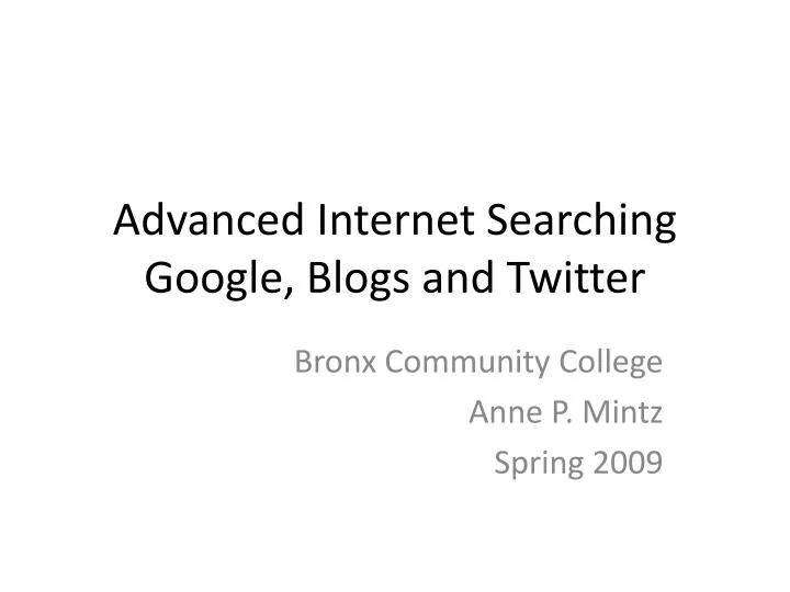 advanced internet searching google blogs and twitter