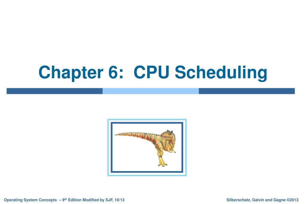 PPT - Chapter 6: CPU Scheduling PowerPoint Presentation, free download ...