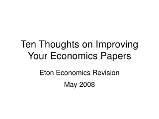 Ten Thoughts on Improving Your Economics Papers