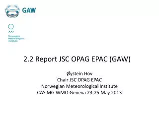 2.2 Report JSC OPAG EPAC (GAW)