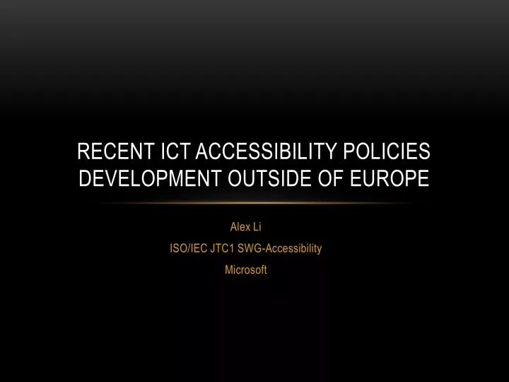 recent ict accessibility policies development outside of europe